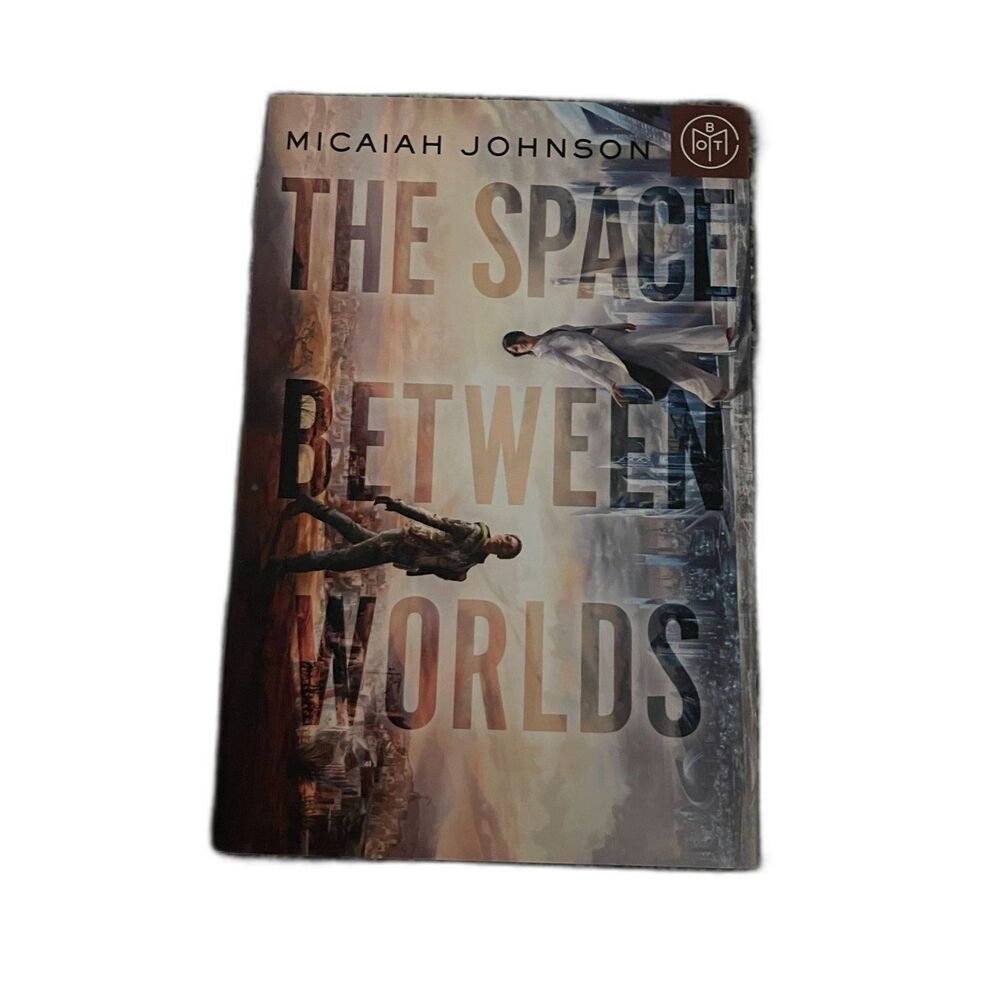 The Space Between Worlds Micaiah Johnson Hardcover Book